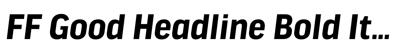 FF Good Headline Bold Italic